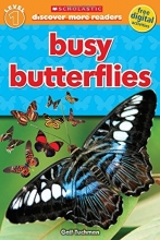 Cover art for Scholastic Discover More Reader Level 1: Busy Butterflies (Scholastic Discover More Readers)