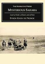 Cover art for Mysterious Sahara: The Land of Gold, of Sand, and of Ruin (Historical Adventure and Exploration)
