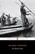 Cover art for The Marsh Arabs (Penguin Classics)