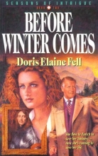 Cover art for Before Winter Comes (Seasons of Intrigue, Book 2)