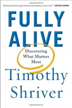 Cover art for Fully Alive: Discovering What Matters Most