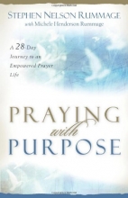 Cover art for Praying With Purpose: A 28-day Journey to an Empowered Prayer Life