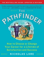 Cover art for The Pathfinder: How to Choose or Change Your Career for a Lifetime of Satisfaction and Success (Touchstone Books (Paperback))
