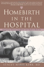 Cover art for Homebirth in the Hospital: Integrating Natural Childbirth with Modern Medicine