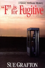 Cover art for "F" is for Fugitive (A Kinsey Millhone Mystery, Book 6)