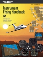 Cover art for Instrument Flying Handbook: ASA FAA-H-8083-15B (FAA Handbooks series)
