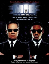 Cover art for Men in Black: The Script and the Story Behind the Film (Newmarket Pictorial Moviebook)