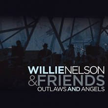 Cover art for Willie Nelson & Friends: Outlaws & Angels