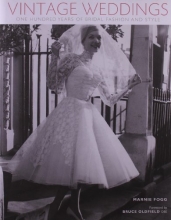 Cover art for Vintage Weddings: One Hundred Years of Bridal Fashion and Style (Vintage Fashion Series)