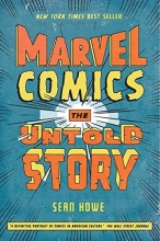 Cover art for Marvel Comics: The Untold Story