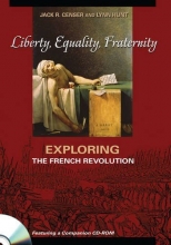 Cover art for Liberty, Equality, Fraternity: Exploring the French Revolution