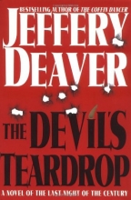 Cover art for The Devil's Teardrop: A Novel of the Last Night of the Century (A Lincoln Rhyme Novel)