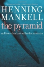 Cover art for Pyramid: And Four Other Kurt Wallander Mysteries