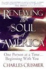 Cover art for Renewing the Soul of America: One Person at a Time... Beginning With You