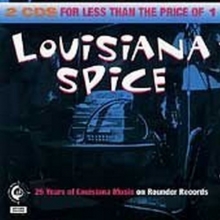 Cover art for Louisiana Spice: 25 Years of Louisiana Music on Rounder Records