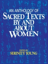 Cover art for An Anthology of Sacred Texts By and About Women