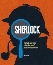 Cover art for Sherlock: The facts & fiction behind the world's most famous detective