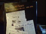 Cover art for The First 80 Years: The Christian Science Monitor 1908-1988