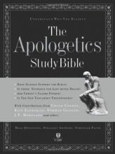 Cover art for The Apologetics Study Bible: Understand Why You Believe (Apologetics Bible)