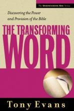 Cover art for The Transforming Word (The Understanding God Series)