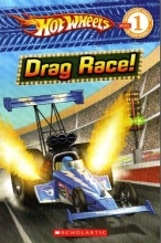 Cover art for Hot Wheels: Drag Race! (Scholastic Reader Level 1)