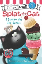 Cover art for Splat the Cat: I Scream for Ice Cream (I Can Read Level 1)