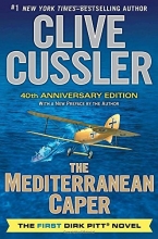 Cover art for The Mediterranean Caper: The First Dirk Pitt Novel, A 40th Anniversary Edition (Dirk Pitt Adventure)