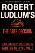Cover art for Robert Ludlum's The Ares Decision (Series Starter, Covert-One #8)