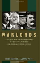 Cover art for Warlords: An Extraordinary Re-creation of World War II through the Eyes and Minds of Hitler, Churchill, Roosevelt, and Stalin