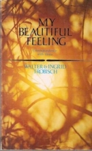 Cover art for My beautiful feeling: Correspondence with Ilona