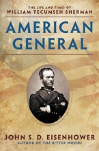 Cover art for American General: The Life and Times of William Tecumseh Sherman