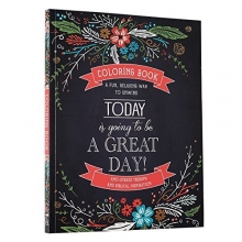 Cover art for Today Is Going To Be A Great Day Inspirational Adult Coloring Book