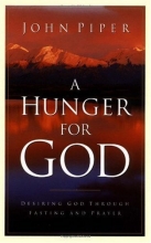 Cover art for A Hunger for God: Desiring God through Fasting and Prayer