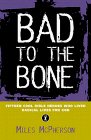 Cover art for Bad to the Bone: Fifteen Young Bible Heroes Who Lived Radical Lives for God