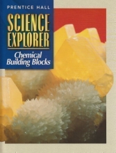Cover art for Science Explorer, Chemical Building Blocks