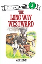 Cover art for The Long Way Westward (I Can Read Level 3)