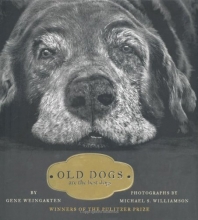 Cover art for Old Dogs: Are the Best Dogs