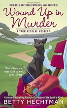 Cover art for Wound Up in Murder (A Yarn Retreat Mystery)