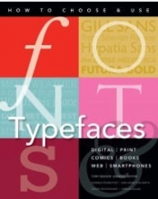 Cover art for How to Choose & Use Typefonts & Faces