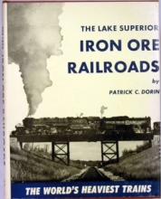 Cover art for The Lake Superior Iron Ore Railroads - The World's Heaviest Trains