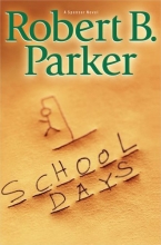 Cover art for School Days (Series Starter, Spenser #33)