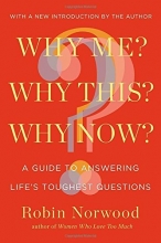 Cover art for Why Me? Why This? Why Now?: A Guide to Answering Life's Toughest Questions