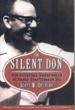 Cover art for The Silent Don: The Criminal Underworld of Santo Trafficante Jr.