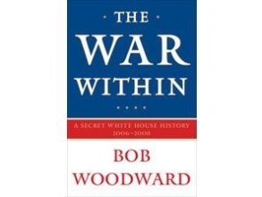 Cover art for The War Within, a Secret White House History 2006-2008
