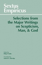 Cover art for Sextus Empiricus: Selections from the Major Writings on Scepticism, Man, and God (Hackett Classics)