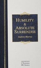 Cover art for Humility and Absolute Surrender (Hendrickson Christian Classics)