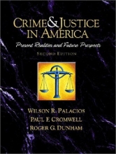 Cover art for Crime and Justice in America--A Reader: Present Realities and Future Prospects (2nd Edition)