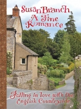 Cover art for A Fine Romance: Falling in Love With the English Countryside