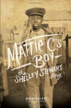 Cover art for Mattie C.'s Boy: The Shelley Stewart Story