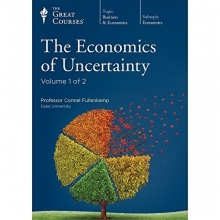 Cover art for The Great Courses: The Economics of Uncertainty